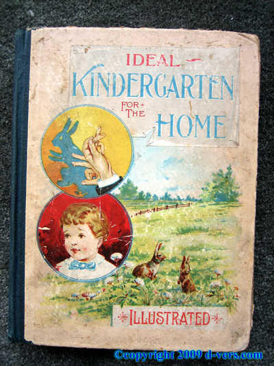 Ideal Kindergarten For The Home Childrens Book 1896 Antique
